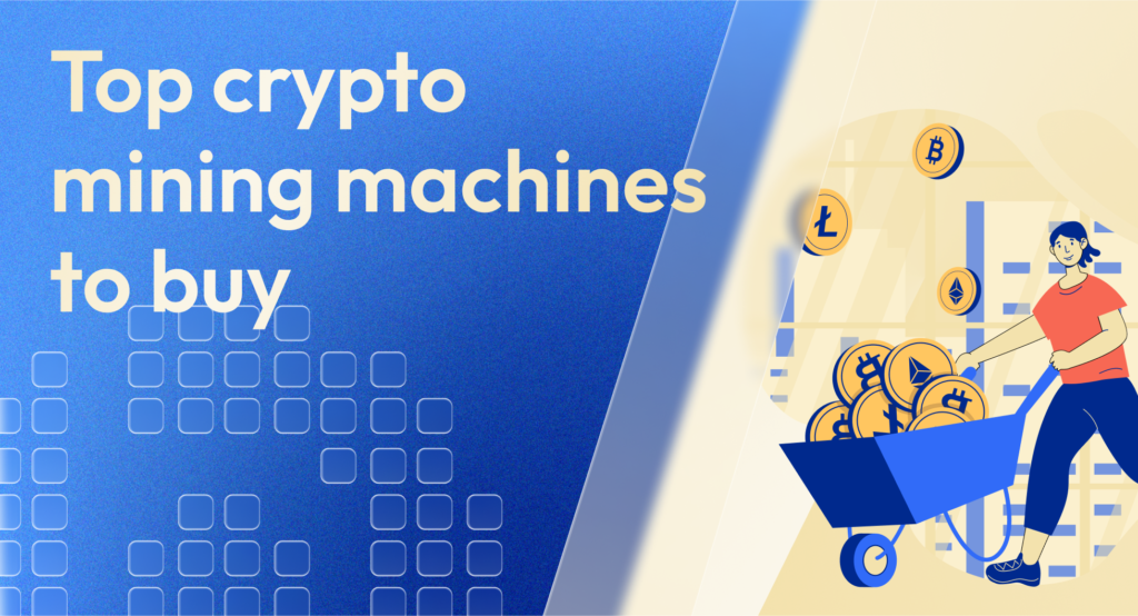 top crypto mining machines